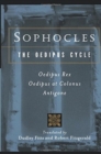 Sophocles, The Oedipus Cycle : Oedipus Rex, Oedipus at Colonus, Antigone - Book