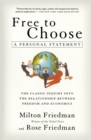 Free to Choose : A Personal Statement - Book