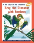 Arky, the Dinosaur with Feathers - Book