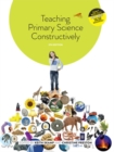 Teaching Primary Science Constructively - Book