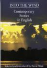 Into The Wind - Contemporary Stories in English - Book