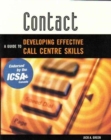 Contact : A Guide to Developing Effective Call Centre Skills - Book