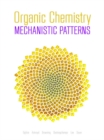 Organic Chemistry: Mechanistic Patterns with Printed Access Card (12 Months/Multi Term) for ChemWare - Book