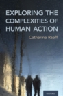 Exploring the Complexities of Human Action - eBook