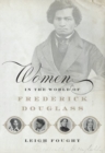Women in the World of Frederick Douglass - Book