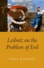 Leibniz on the Problem of Evil - eBook