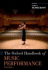 The Oxford Handbook of Music Performance, Volume 1 - Book