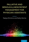 Palliative and Serious Illness Patient Management for Physician Assistants - eBook