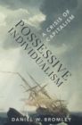 Possessive Individualism : A Crisis of Capitalism - eBook
