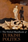 The Oxford Handbook of Turkish Politics - Book