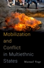 Mobilization and Conflict in Multiethnic States - eBook
