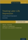 Treating Later-Life Depression : A Cognitive-Behavioral Therapy Approach, Clinician Guide - Book