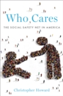 Who Cares : The Social Safety Net in America - eBook