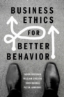 Business Ethics for Better Behavior - Book