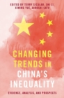 Changing Trends in China's Inequality : Evidence, Analysis, and Prospects - Book