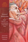 Forms of Dictatorship : Power, Narrative, and Authoritarianism in the Latina/o Novel - Book