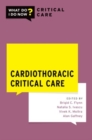 Cardiothoracic Critical Care - Book