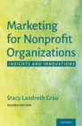 Marketing for Nonprofit Organizations : Insights and Innovations - eBook
