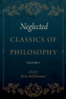 Neglected Classics of Philosophy, Volume 2 - eBook