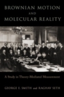 Brownian Motion and Molecular Reality - Book