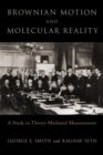 Brownian Motion and Molecular Reality - eBook