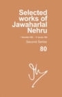 Selected Works of Jawaharlal Nehru, Second Series, Vol 80 (1 Dec 1962-31 Jan 1963) - Book
