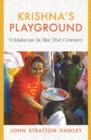 Krishna's Playground : Vrindavan in the 21st Century - Book