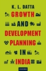 Growth and Development Planning in India - Book