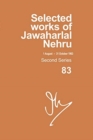 Selected Works Of Jawaharlal Nehru, Second Series,vol-83, 1 Aug-31 Oct 1963 - Book