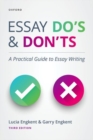 Essay Do's and Don'ts : A Practical Guide to Essay Writing - Book
