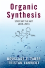Organic Synthesis : State of the Art 2011-2013 - eBook