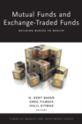Mutual Funds and Exchange-Traded Funds : Building Blocks to Wealth - Book