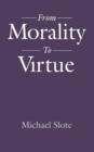 From Morality to Virtue - eBook