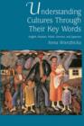 Understanding Cultures through Their Key Words : English, Russian, Polish, German, and Japanese - eBook