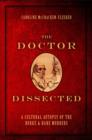 The Doctor Dissected : A Cultural Autopsy of the Burke and Hare Murders - eBook