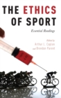 The Ethics of Sport : Essential Readings - Book