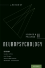 Neuropsychology : A Review of Science and Practice, Vol. 2 - eBook