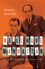 We'll Have Manhattan : The Early Work of Rodgers & Hart - Dominic Symonds