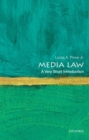 Media Law: A Very Short Introduction - Book