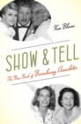 Show and Tell : The New Book of Broadway Anecdotes - Book
