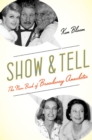 Show and Tell : The New Book of Broadway Anecdotes - eBook