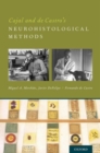 Cajal and de Castro's Neurohistological Methods - Book