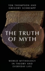 The Truth of Myth - Book