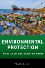 Environmental Protection : What Everyone Needs to Know(R) - eBook