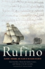 The Story of Rufino : Slavery, Freedom, and Islam in the Black Atlantic - Book
