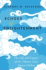 Echoes of Enlightenment : The Life and Legacy of Sonam Peldren - Book
