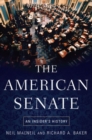 The American Senate : An Insider's History - Book