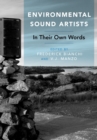 Environmental Sound Artists : In Their Own Words - eBook