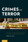 Crimes of Terror : The Legal and Political Implications of Federal Terrorism Prosecutions - eBook