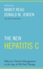 The New Hepatitis C : Effective Clinical Management in the Age of All-Oral Therapy - Book